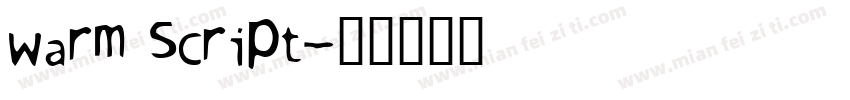 warm script字体转换